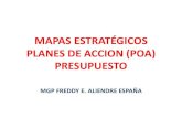MAPAS ESTRATÉGICOS PLANES DE ACCION (POA) PRESUPUESTO · 2019. 11. 6. · MAPAS ESTRATÉGICOS PLANES DE ACCION (POA) PRESUPUESTO MGPFREDDY E. ALIENDRE ESPAÑA. Largo Plazo: Visión