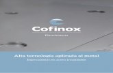 Planchistería - Cofinox...25 aniversario 1991-2016 Adaptado a los requerimientos de nuestros clientes Compromiso de calidad La seriedad y el compromiso con nuestros clientes como