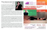 Dirige e Imparte: Dr. Denis Criado · • Ajustes verbales / Ajustes manuales • Posturas para la práctica de Yoga Nidra • Yoga Nidra y respiración / Yoga Nidra y relajación