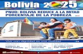 Bolivia 2 5 · 2016. 9. 27. · infantil. Las instituciones y la sociedad boliviana combaten vigorosamente la discriminación y el racismo y promueven el respeto, la solidaridad y