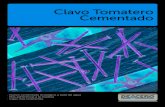 Clavo Tomatero Cementado - Alfacero San Luis...el cementado... Largo Calibre 1 1/4 1 3/8 1 5/8 32 35 41 14.5 14.5 14.5 1316 1211 963 (plg) mm kg Clavos aproximados por Title Clavo