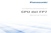 AUTÓMATAS PROGRAMABLES CPU del FP7 · 2016. 11. 22. · AUTÓMATAS PROGRAMABLES. 2 Manual de Usuario de la CPU del FP7 ANTES DE COMENZAR Responsabilidad jurídica y copyright del
