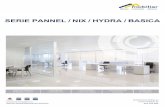 SERIE PANNEL NIX HYDRA BASICA · PDF file 2018. 7. 27. · Tirador comunes NIX, HIDRA, BASICA. Fabricado en ABS, Acabado en cromo mate Tirador de PORTERIA, fabricado en Zamak, con