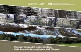 Manual de gestió naturalística dels boscos de coníferes del ...arxiudigital.ctfc.cat/docs/upload/29_266_MANUAL DE GESTIO...MANUAL DE GESTIÓ NATURALÍSTICA DELS BOSCOS DE CONÍFERES
