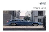 VOLVO XC90 · 2018. 3. 8. · VOLVO XC90 MÁS INFORMACIÓN EN VOLVOCARS.COM/MX 3 El nuevo Volvo XC90 es un refugio, un lugar donde relajarte, pensar y viajar disfrutando de un confort