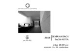 Diócesis de San Sebastián // Donostiako Elizbarrutia · 2016. 11. 11. · J. S. BACH Johannes-passion: Chorus "Herr, unser Herrscher" BWV 245 la Van fragmentOS la de Bach: Misa