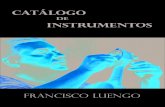 de instrumentos - franciscoluengo.comfranciscoluengo.com/Francisco_Luengo,_musico... · Arco de viola da gamba soprano Longitud: 695 mm; peso: 48 - 50 gr; crin: 600 mm. Madera de