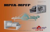 MPFA-MPFPmegarefrigeracion.com/wp-content/uploads/2015/10/MPFA... · 2015. 10. 9. · MPFA-MPFP CARACTERISTICAS GENERALES Disponible en Aspas Curvas Aerodinamicas Atrasadas (Tipo