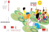 Madrid C/ Pablo Aranda 3 muévete en Red - home | Redec · 2015. 5. 12. · Organiza: Colabora: Campaña educativa por la inclusión y la equidad. muévete en Red Organiza Colabora