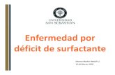Enfermedad Deficit Surfactante - Neo Puerto Montt · 2018. 3. 12. · • Cianosis • Palidezsecundariaaacidosis. ... colapsados. Reuter S., Moser C., BaackM. (2014) Respiratory
