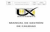 MANUAL DE GESTIÓN DE CALIDAD - uxac.edu.mxuxac.edu.mx/calidad/assets/m,4.4.2,1-manual-de-gestion-de-calidad2.pdf · M,4.4.2,1 Manual de Gestión de Calidad Autorizó: RGT Edición: