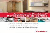 Jowatherm-Reaktant · 2018. 8. 6. · Jowatherm-Reaktant ® - Revestimiento de perfiles. Especificaciones . técnicas. Ámbitos de aplicación. Para el revestimiento de perfiles de