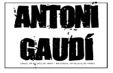 ANTONI GAUDÍ...Casa de los botines a Lleó (1891-1894). Antoni Gaudí Bodegues Güell a Sitges (1895-1897). Antoni Gaudí Casa Calvet a Barcelona (1898-1900). Antoni Gaudí Torre