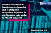 Presentación de PowerPoint - MinTIC Colombia...2019/11/27  · Motorola Solutions 1 12 Telefónica 29 13 Tigo 4 14 Total Play 2 TOTAL 117 Balance de los comentarios recibidos Recomendaciones