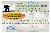 Ven con al Camino iniciático de Santiago · 2019. 2. 6. · Ven con al Camino iniciático de Santiago Camino Portugués (Tui - Santiago: 113km) del 30 de agosto al 6 de septiembre