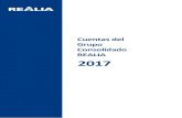 Cuentas del Grupo Consolidado REALIA 2017...Cuentas del Grupo Consolidado REALIA 2017 Realia Business, S.A. y Sociedades Dependientes Estados Financieros Consolidados e Informe de