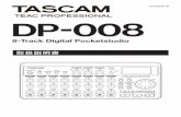 DP-008 OM-J RevB A5 - TASCAM (日本)TASCAM DP-008 3 安全にお使いいただくために この機器を絶対に分解しないでください。感電の原因となります。内部