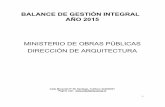 MINISTERIO DE OBRAS PÚBLICAS DIRECCIÓN DE ARQUITECTURAtransparencia.arquitecturamop.cl/bgi/BGI DA_2015.pdf · 2017. 8. 16. · Bachelet Jeria, el Ministerio de Obras Públicas (MOP)