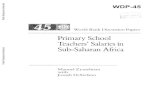 Primary School Teachers' Salaries in Sub-Saharan Africa€¦ · II. Factors Affecting Teacher's Salaries Economic Factors These are likely to be the same affecting salaries in general.
