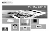 Tarifa 2015 · 2017. 3. 8. · DELTA 630 BT Módulo técnico - Domótico - Alimentación 230V 6050474 250,00 € MODE ET 3H TERMOSTATO DELTA 630 TH Termostato radio de zona - Heat/Cool