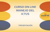 CURSO ON-LINE MANEJO DEL ICTUS...El curso Manejo del Ictus está integrado tanto por contenidos teóricos como por presentaciones de casos clínicos de aplicación práctica. Asimismo,