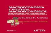 PROLOGO A LA SEXTA EDICION 2015 - Eduardo Conesa · 2018. 8. 27. · 1 PROLOGO A LA SEXTA EDICION 2015 Macroeconomía y política macroeconómica. Los secretos del desarrollo refleja