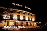 FICHA TÉCNICA - Teatro Oriente · 2020. 6. 8. · Rigging iluminación Plano iluminación Plano seguidor Plano cámaras 05 12 Mapa de butacas Platea Baja Mapa de butacas Platea Alta