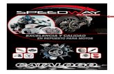 Nuestra Misión - Speedway Motospeedwaymoto.com/catalogos/catalogo_speedway_Web.pdf · reposición de repuestos para todo tipo de motocicletas a precios competitivos. Construimos