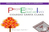 COLEGIO SANTA CLARASanta Clara. Por ello la actividad pastoral juega un rol importantísimo en la acción educativo-pastoral del colegio, las que se enmarcan en gran parte al calendario