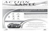 LE TRANSPORT ACTIF : j’adopte!...Le transport actif, c’est toute forme de transport où l'énergie est fournie par l'être humain. Comme, par exemple,la marche, la bicyclette,