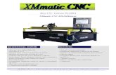 XMmatic CNC B2010(Básica)xmmatic.es/Img_Files/Catalogo XMmatic CNC B2010.pdf · 2015. 9. 24. · xmmatic cnc b2010 (básica) Área de corte util: 2000 x 1000 x 200 mm velocidad movimientos