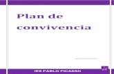 Plan de convivencia - IES PABLO PICASSO PINTO · 2020. 4. 30. · PLAN DE CONVIVENCIA IES PABLO PICASSO Pág. 4 En cuanto al concepto más valorado en la convivencia, destaca el RESPETO.