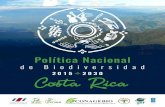 Política Nacional · 2019. 3. 1. · 2015-2030 Política Nacional de Biodiversidad Costa B 10 I O D I V E R S I D A D Rica costa B 11 I O D I R S I D Rica PReSeNTACIÓN 2015-2030