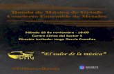 Banda de Música de Getafe Concierto Ensemble de Metalesbandamusicagetafe.es/joomla/images/PDF/ENSEMBLEDEMETALES... · 2020. 11. 28. · Banda de Música de Getafe Concierto Ensemble