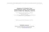 PROGRAMA LATINOAMERICANO DE ESTUDIOS ...PROGRAMA LATINOAMERICANO DE ESTUDIOS SOCIORRELIGIOSOS (PROLADES) DIRECTORIO DE GRUPOS RELIGIOSOS EN COSTA RICA, 2010 Compilado por el Dr. Clifton