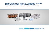 PRODUCTOS PARA CORRECCIÓN DEL FACTOR DE POTENCIAmotecmex.com.mx/.../WEG-correcion-del-factor-de-potencia.pdf · 2020. 9. 5. · Productos para Correción del Factor de Potencia 7
