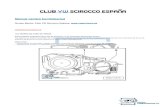CLUB VW SCIROCCO ESPAÑAvwscirocco.es/bricos/manualcambiobombillasled.pdf · 2011. 2. 16. · CLUB VW SCIROCCO ESPAÑA Manual cambio bombillas/led Gunter Benko, Club VW Scirocco España,
