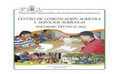 FUNDACIÓN HONDUREÑA DE INVESTIGACIÓN AGRÍCOLA...Y SERVICIOS AGRICOLAS INFORME TÉCNICO 2012 Edición y reproducción realizada en el Centro de Comunicación Agrícola de la FHIA