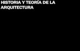 HISTORIA Y TEORÍA DE LA ARQUITECTURA · 2012. 10. 1. · • Siglo VII a.C. • Primeras ... Templo de Atenea Niké. 7. Eleusinion. 8. Santuario de Artemisa Brauronia o Brauroneion.