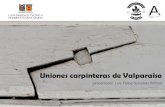 Uniones carpinteras de Valparaíso - Semana de la madera...Diseño y cálculo de uniones en estructuras de madera. Madrid, España: MADERIA Sociedad Española de la Madera para formar