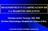 Diagnostico y Clasificacion de la Diabetes Mellitus · 2020. 9. 15. · Clasificación de Diabetes (ADA 1997-2019) I. Diabetes Tipo 1 (Inmuno-mediada [1A] o Idiopática [1B]) II.