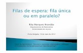 Rita Marques Brandão - UAcsites.uac.pt/mmatp/files/2012/05/SlidesFilasEspera.pdf · 2018. 10. 2. · pacientes impacientes recusa desistência 7. 8. 9. número filas única múltipla