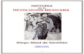 Historia de la Revolución Mexicana - Jalisco...Podemos afirmar que Diego Abad de Santillán comenzó a escribir su evocación de la Revolución mexicana y su legado desde 1922, cuando