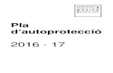 Pla...2017/03/10  · Pla d’autoprotecció 2016-17 3 Fitxa 2 Característiques planta baixa Planta núm.: Baixa EDIFICI (nom): Conservatori Municipal de Música de Barcelona ESPAIS