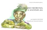 MARIO MORENO, CANTINFLAS - Renaissancehouse · Fue así como Mario Moreno Cantinflas iniciaba su carrera como cómico. 17. 18 Transcurridos unos meses, Mario dejó de actuar en las