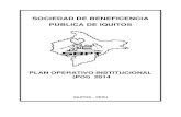SOCIEDAD DE BENEFICENCIA PÚBLICA DE IQUITOSsbiquitos.com/archivos/documentos_gestion/POI/poi_2014.pdf · 2017. 5. 2. · La Sociedad de Beneficencia Pública de Iquitos tiene las