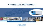 Largo & Allegro · 2021. 1. 30. · nombre de productos automotrices fabricados en un taller mecánico en la ciudad de Köngen donde ALUP inicia su existencia: Auto-LUft-Pumpen. Solo