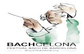 BACHCELONAbachcant/Pic-Festival/... · 2016. 3. 4. · J.S. Bach (1985-1750) Toccata und Fuge F-Dur BWV 540 Canzona d-moll BWV 588 Partite diverse super “O Jesu, du edle Gabe“