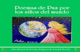 Poesía de la Paz - aveviajera.org€¦ · Poesía de la Paz por los niños del mundo L os niños de veintisiete países y cinco continentes alrededor de nuestro planeta contribuyen