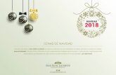Cenas Navidad 2018 - Gran Hotel Los Abetos · 2018. 11. 23. · CENAS DE NAVIDAD Uno año más, desde el Gran Hotel Los Abetos le invitamos a disfrutar con sus compañeros de trabajo,